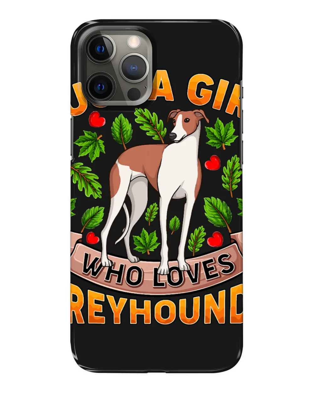 Dog Grayhound Funny Greyhound Dog Lover Just A Girl Who Loves Greyhounds