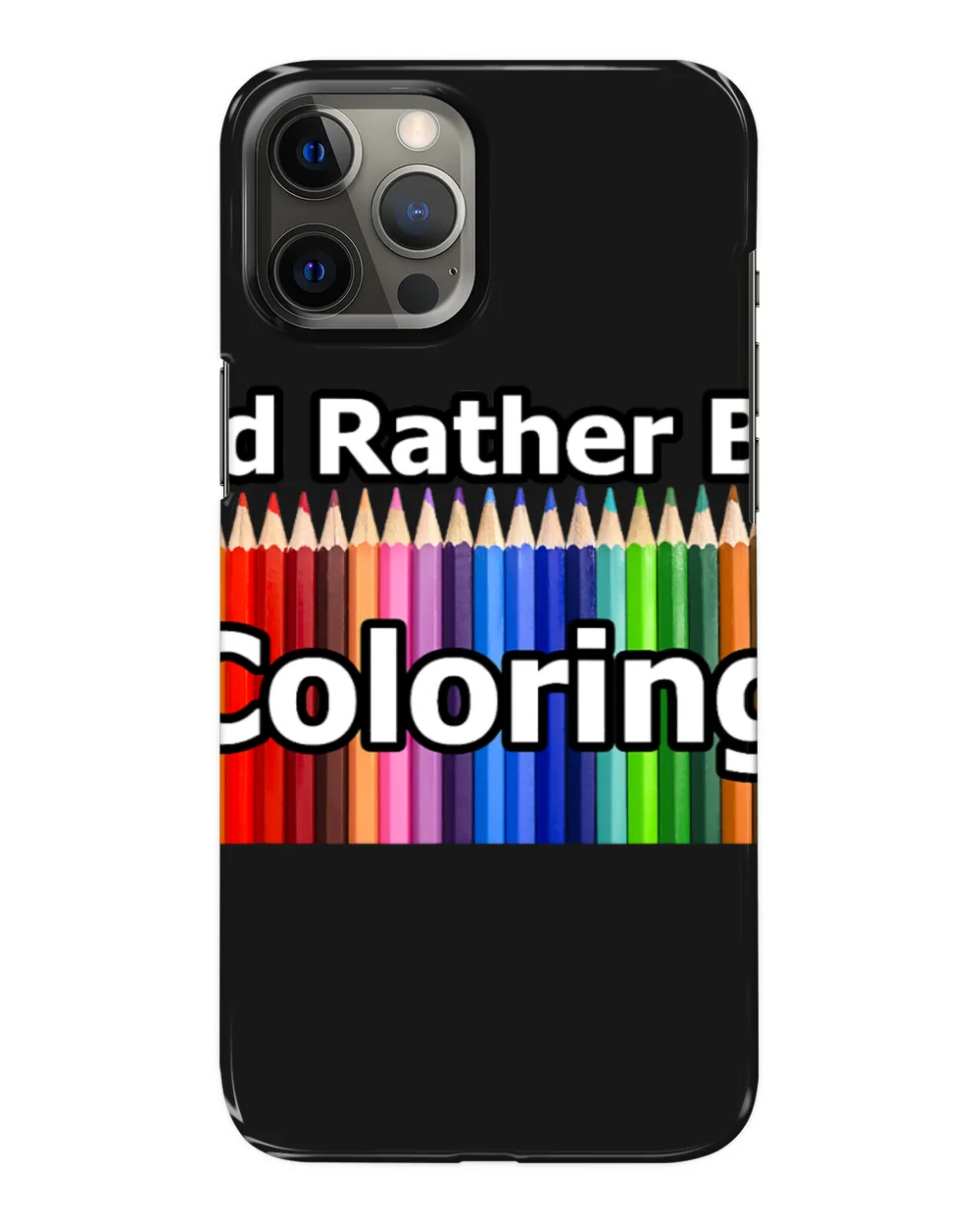 Adult Coloring Book Gift Id Rather Be Coloring Color Pencil