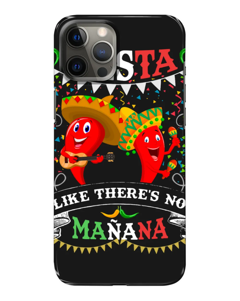 Fiesta Like Theres No Mañana Men Women Cinco De Mayo