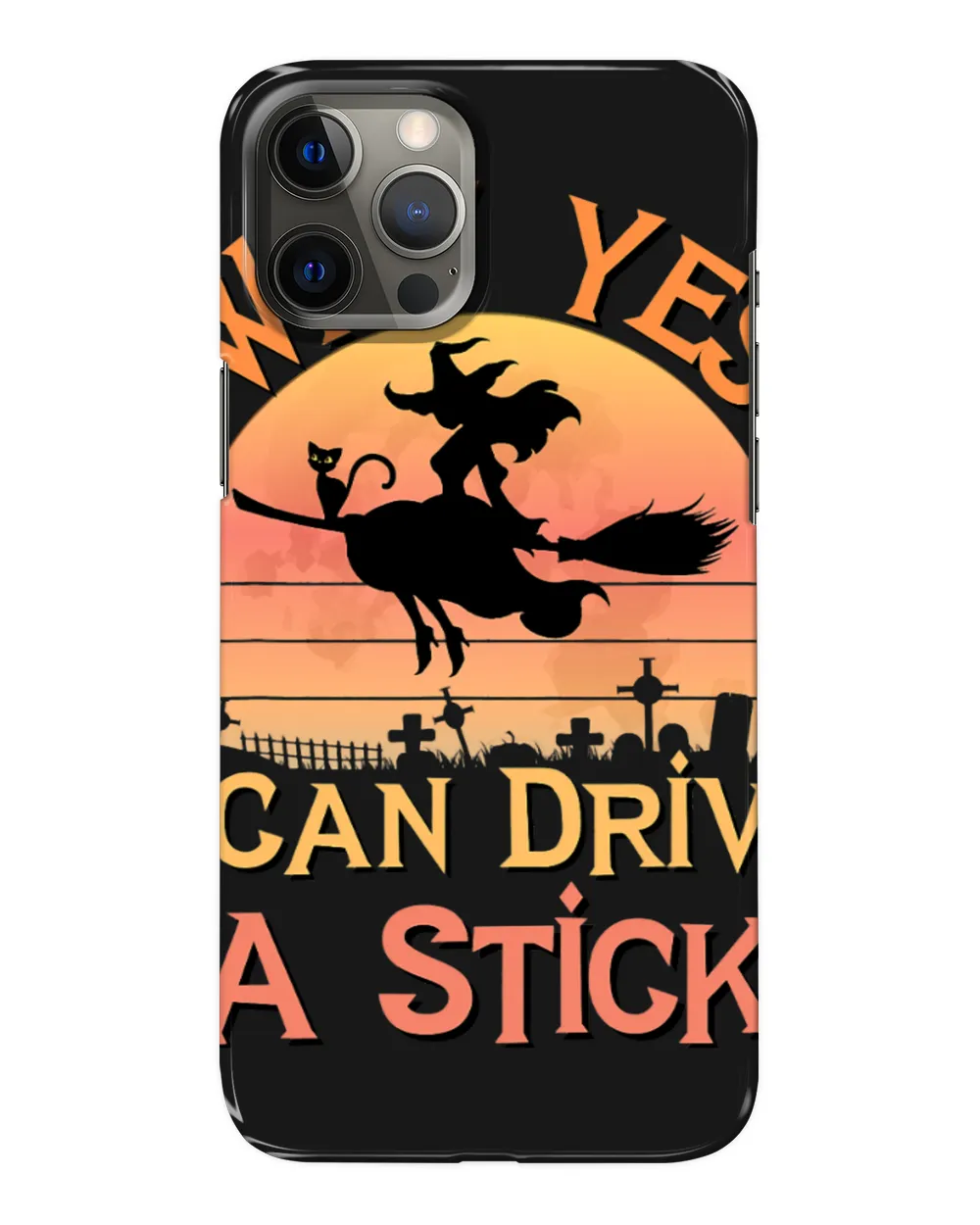 Funny Halloween Witch Why Yes I Actually Drive Stick Costume