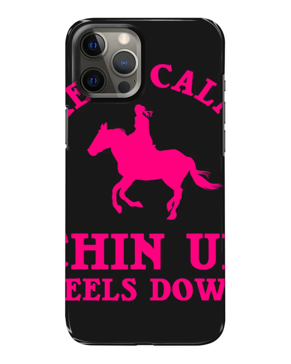 Funny Horseback Riding Gift Girls Cool Chin Up Heels Down