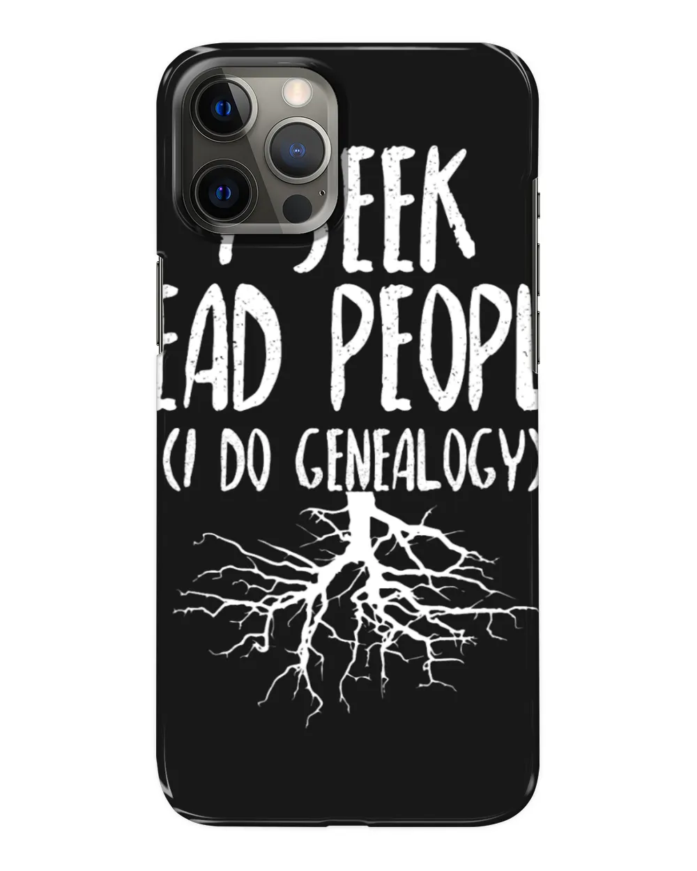 I Seek Dead People Genealogy Research Ancestry Comedy TShirt