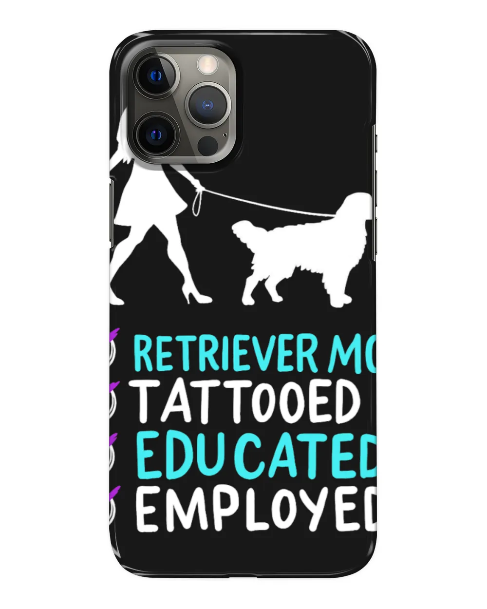 Tattoo Ink Retriever Mom Tattooed Educated Employed Dog Lover Apparel