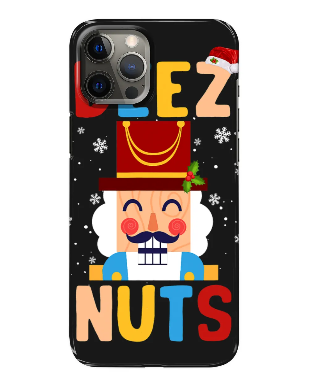 Deez Nuts Nutcracker Shirt Santa Xmas Funny Christmas Pjs