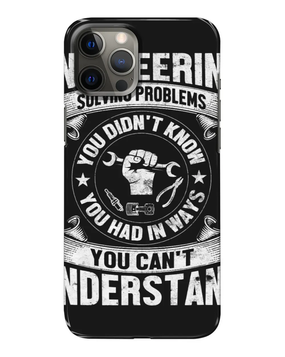 Engineer Solving Problems You Didnt Know You Had Funny
