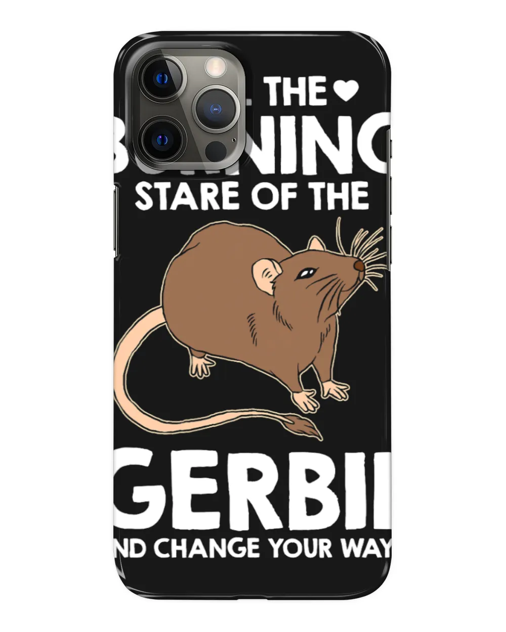 Gerbil Lover Feel The Burning Stare Of The Gerbil And Change Your Ways