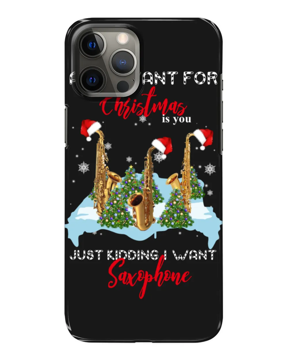 All I Want For Christmas Is Saxophone
