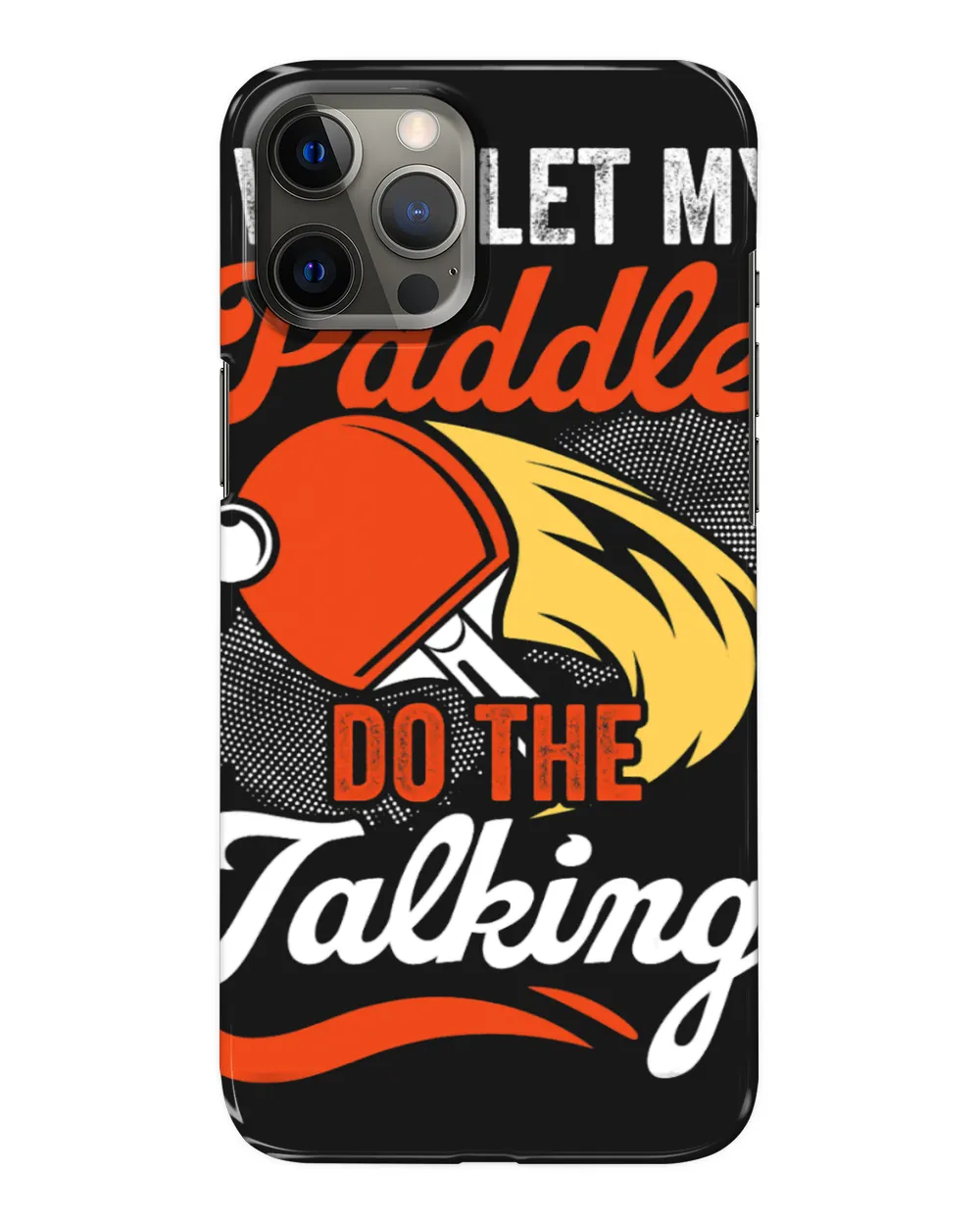 Table Tennis PP My Paddle Is Talking Table Tennis Player Fun Table Tennis