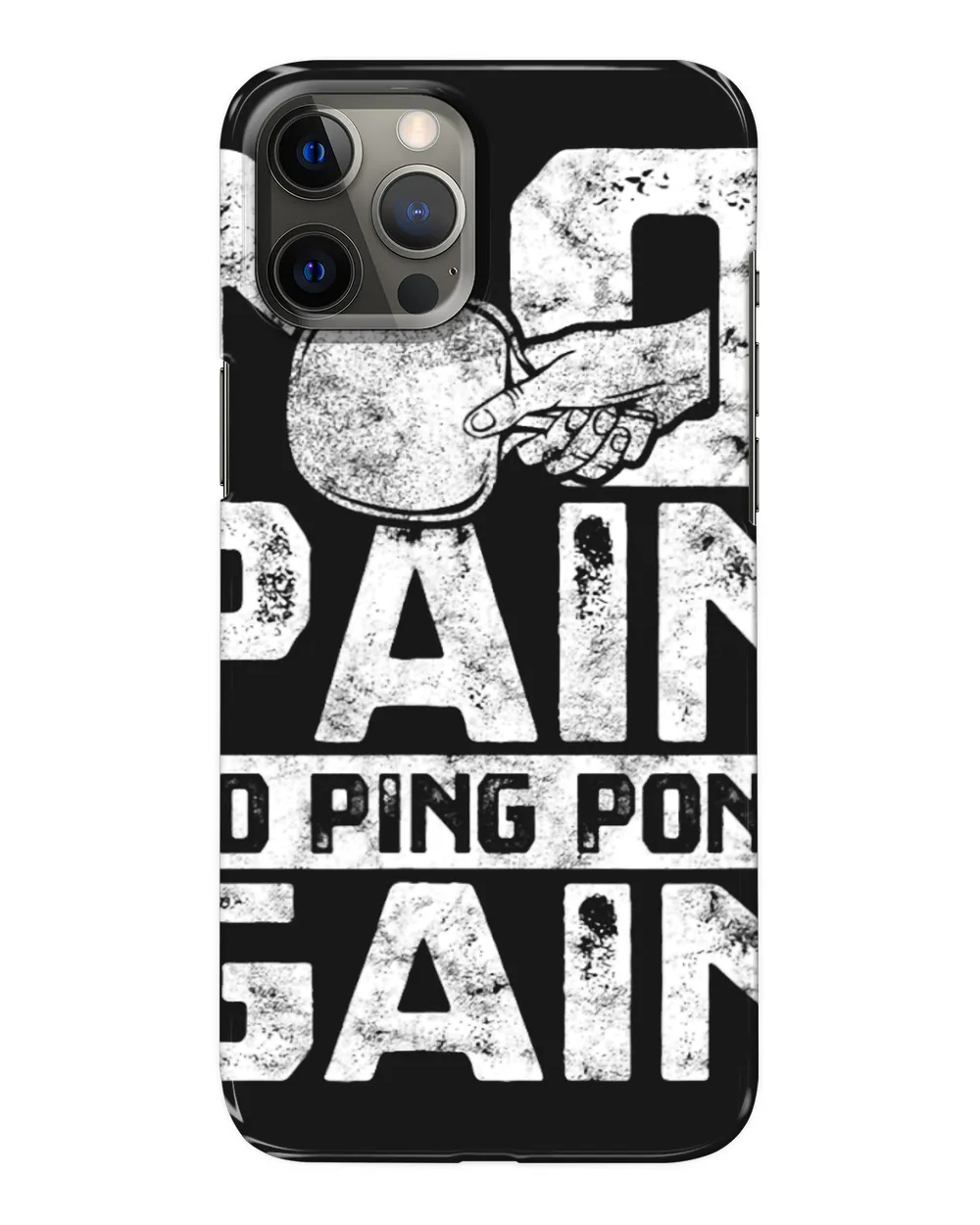 Table Tennis PP No Pain No Ping Pong Gain Ping Pong 1