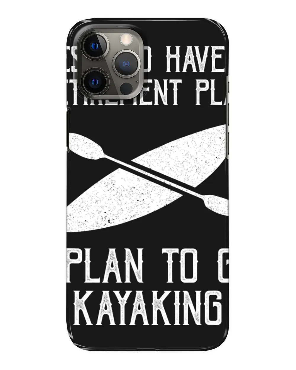 Kayak Water Yes I Do Have A Retirement Plan To Go Kayaking Tee