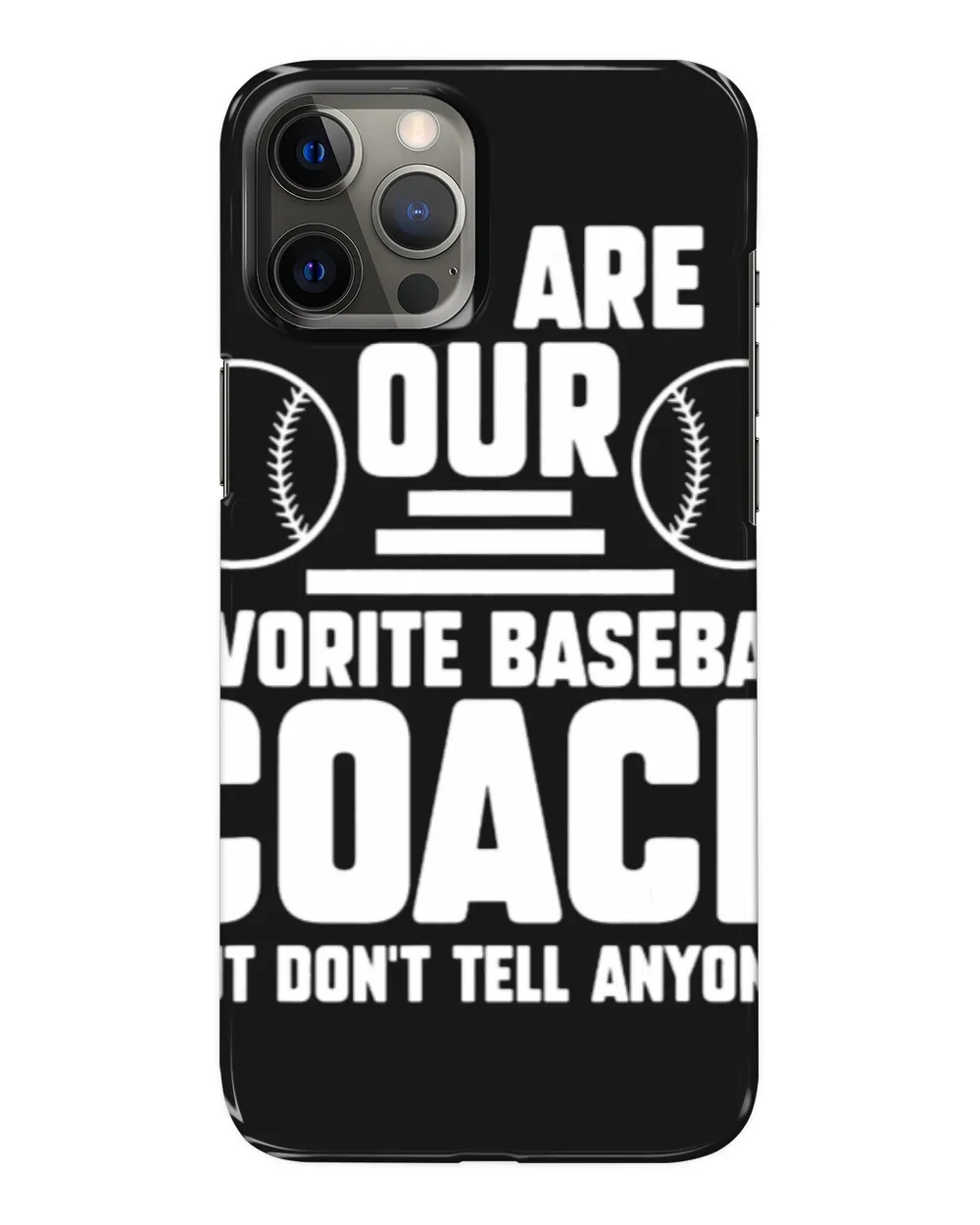 Sport Baseball you are our favorite baseball coach coach sport 1