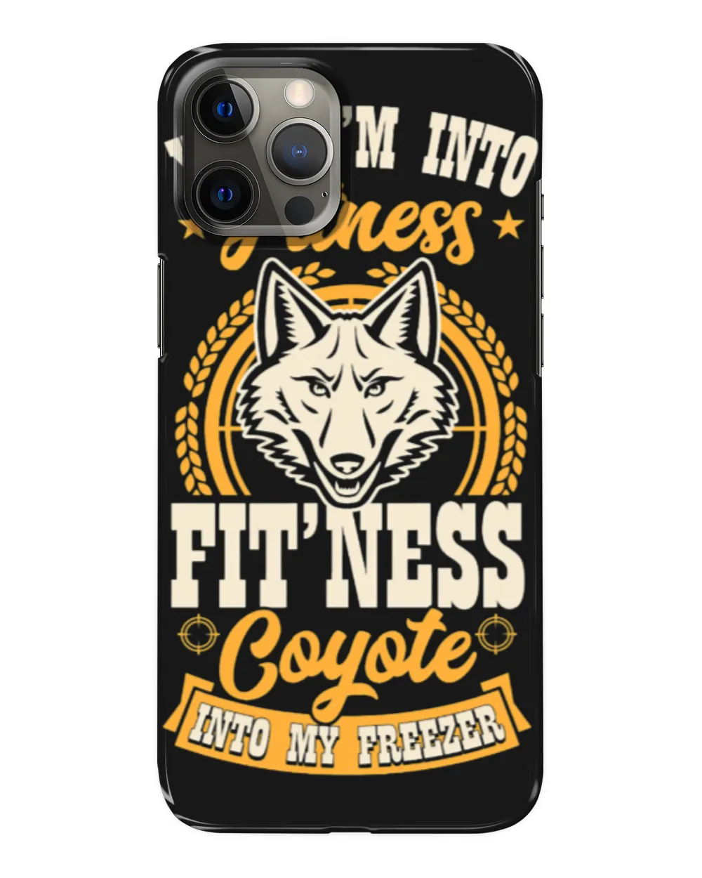 Coyote Mammal Yeah Im Into Fitness Fit Ness Coyote Into My Freezer 2