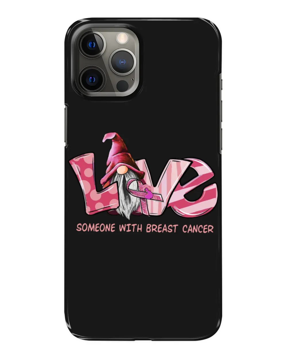 Breast Cancer Love Someone With Breast Cancer Gnome Cancer Survivor