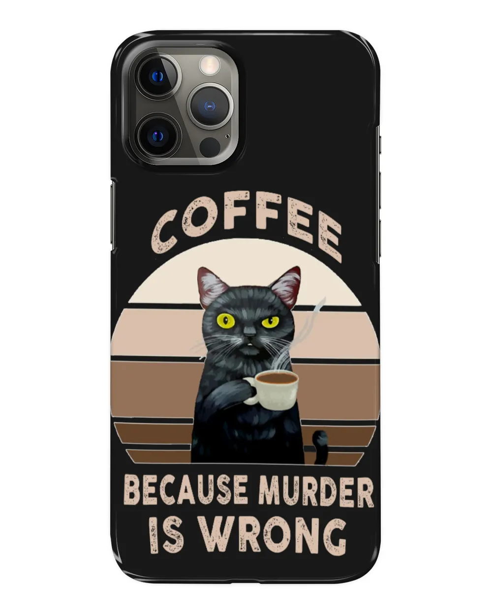 Black Cat Cofffe Cat Because Murder Is Wrong Kitty Kitten