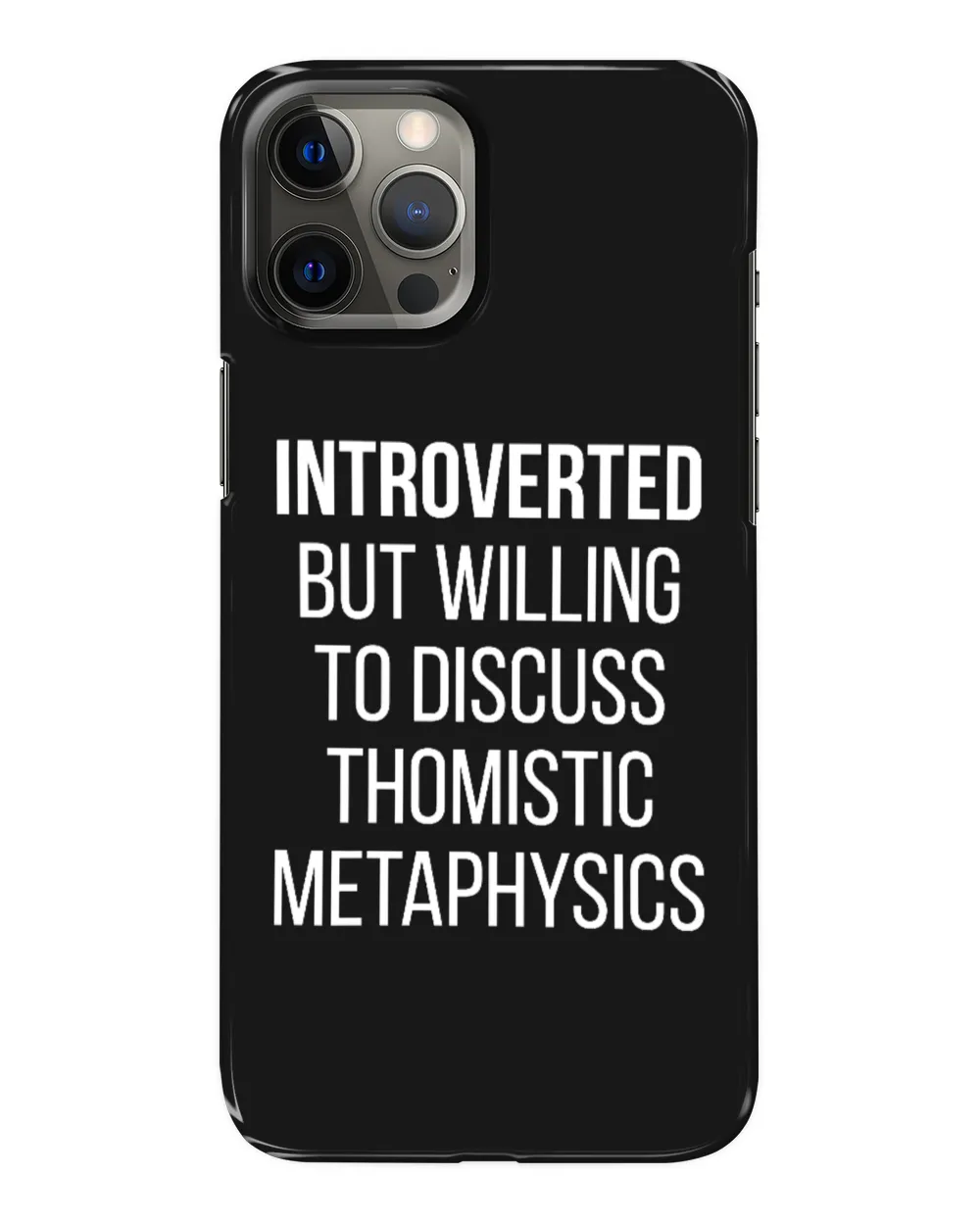 Introverted But Willing To Discuss Thomistic Metaphysics T Shirt