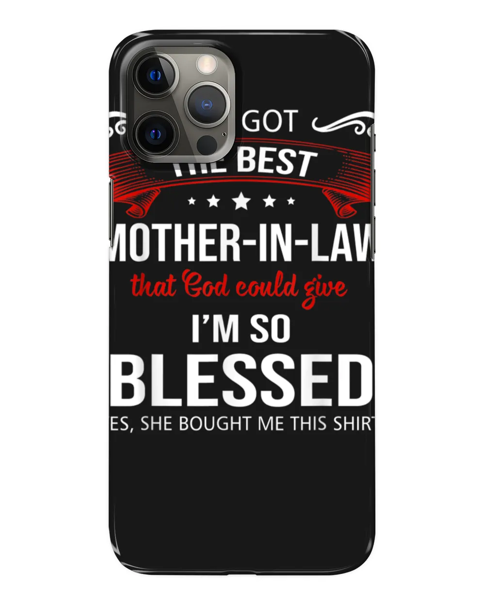 I Ve Got The Best Mother In Law That God Could Give