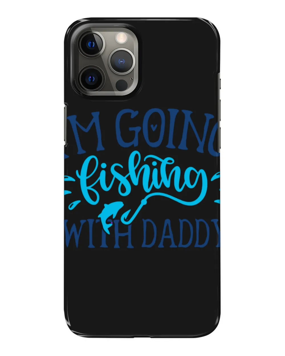 Im Going Fishing With Daddy
