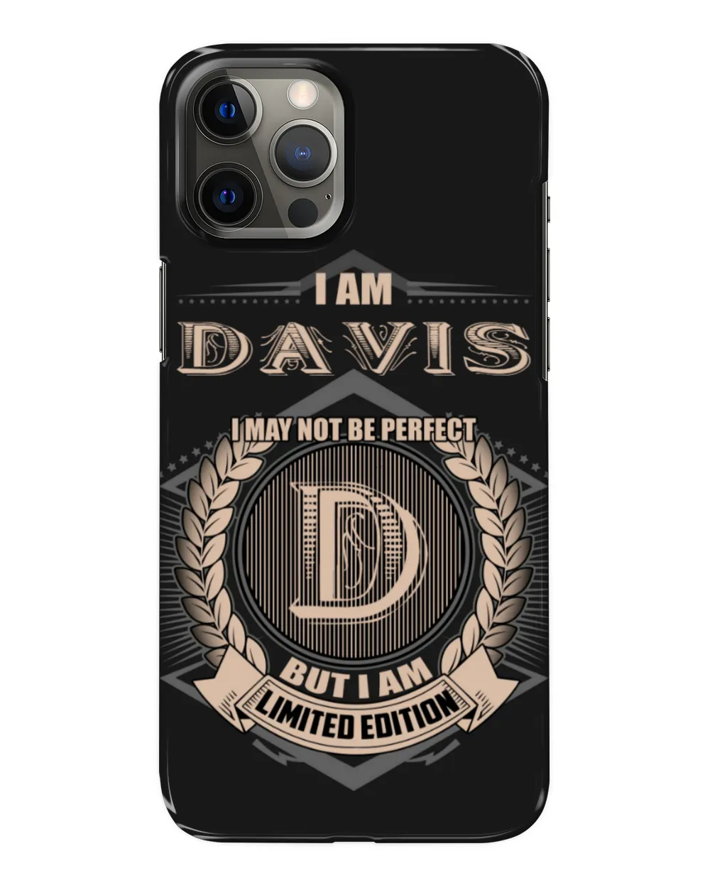I May Not Be Perfect But I Am Limited Edition