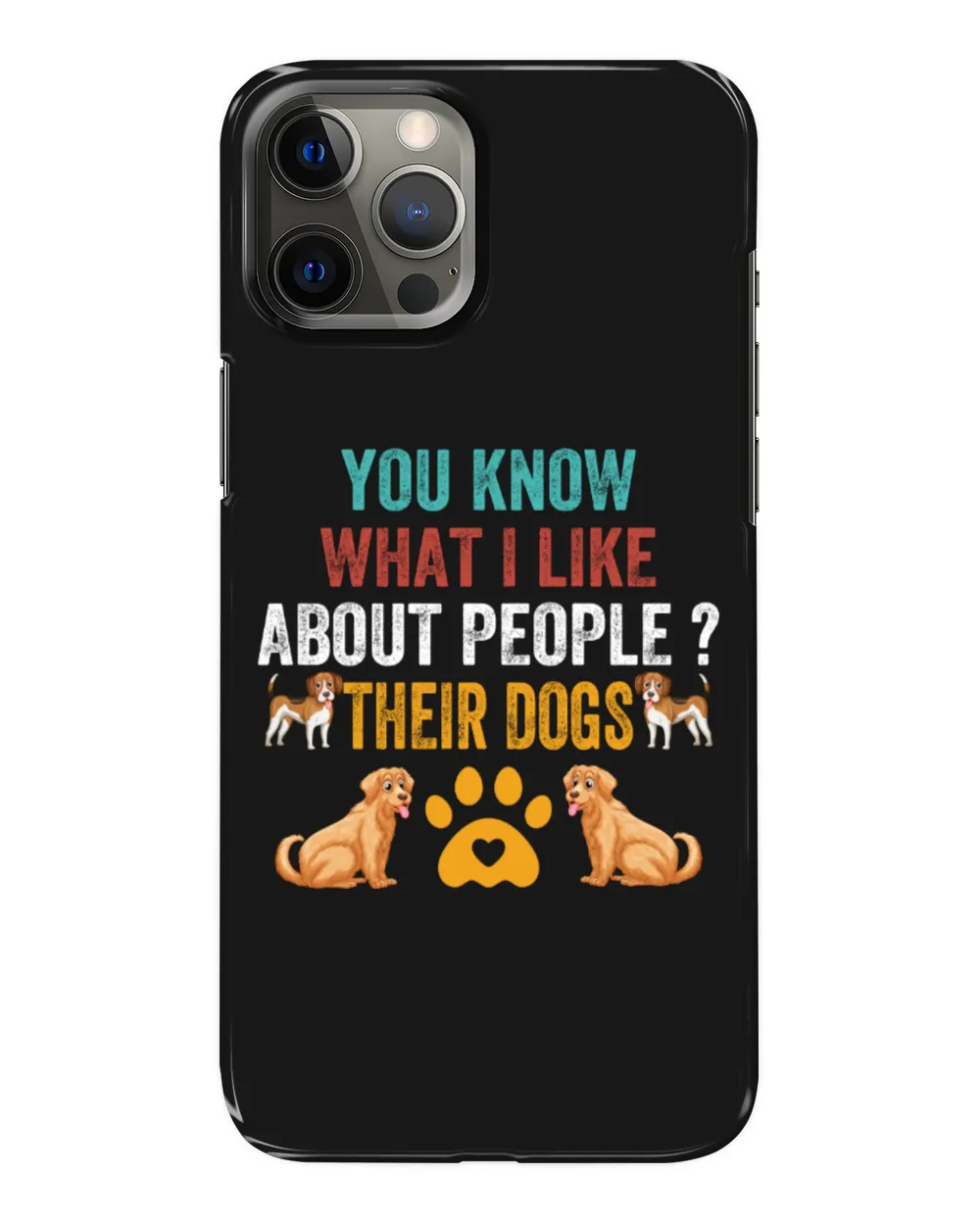 You Know What I Like About People Their Dog For Dog Lovers And Owners