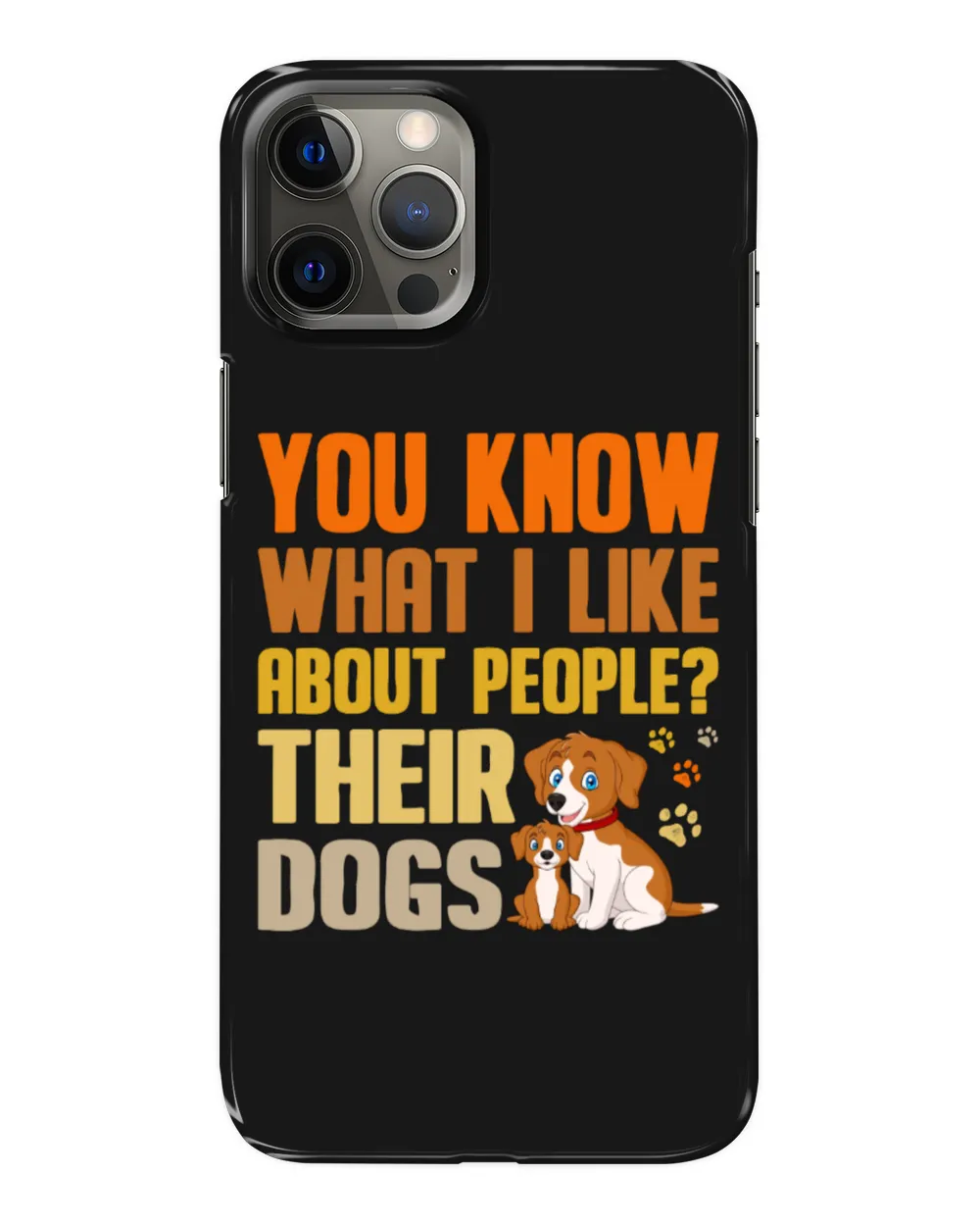 You Know What I Like About People, Their Dogs Personalized Grandpa Grandma Mom Sister For Dog Lovers