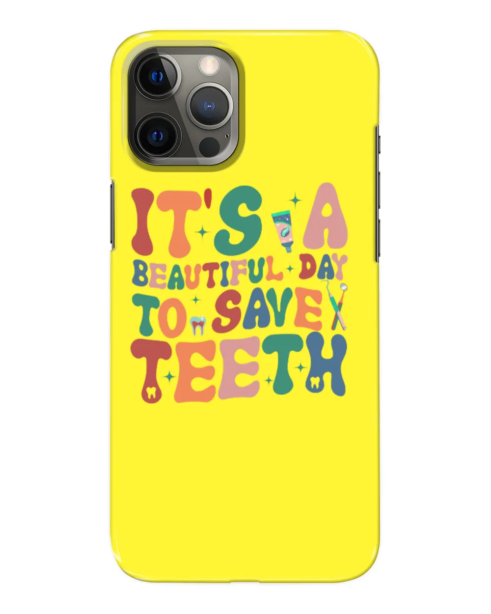 It's A Beautiful Day To Save Teeth Sweatshirt, Hoodies, Tote Bag, Canvas