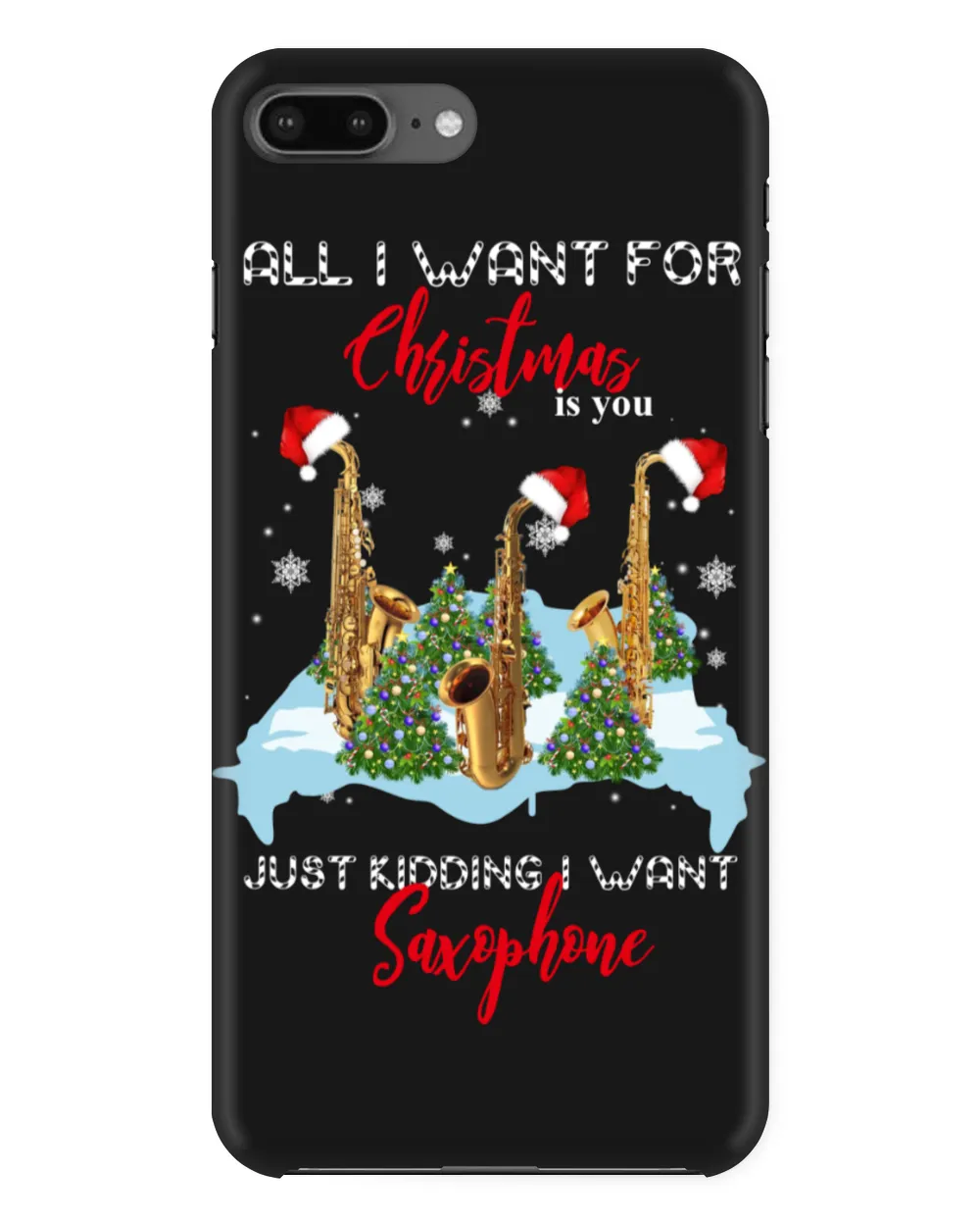 All I Want For Christmas Is Saxophone
