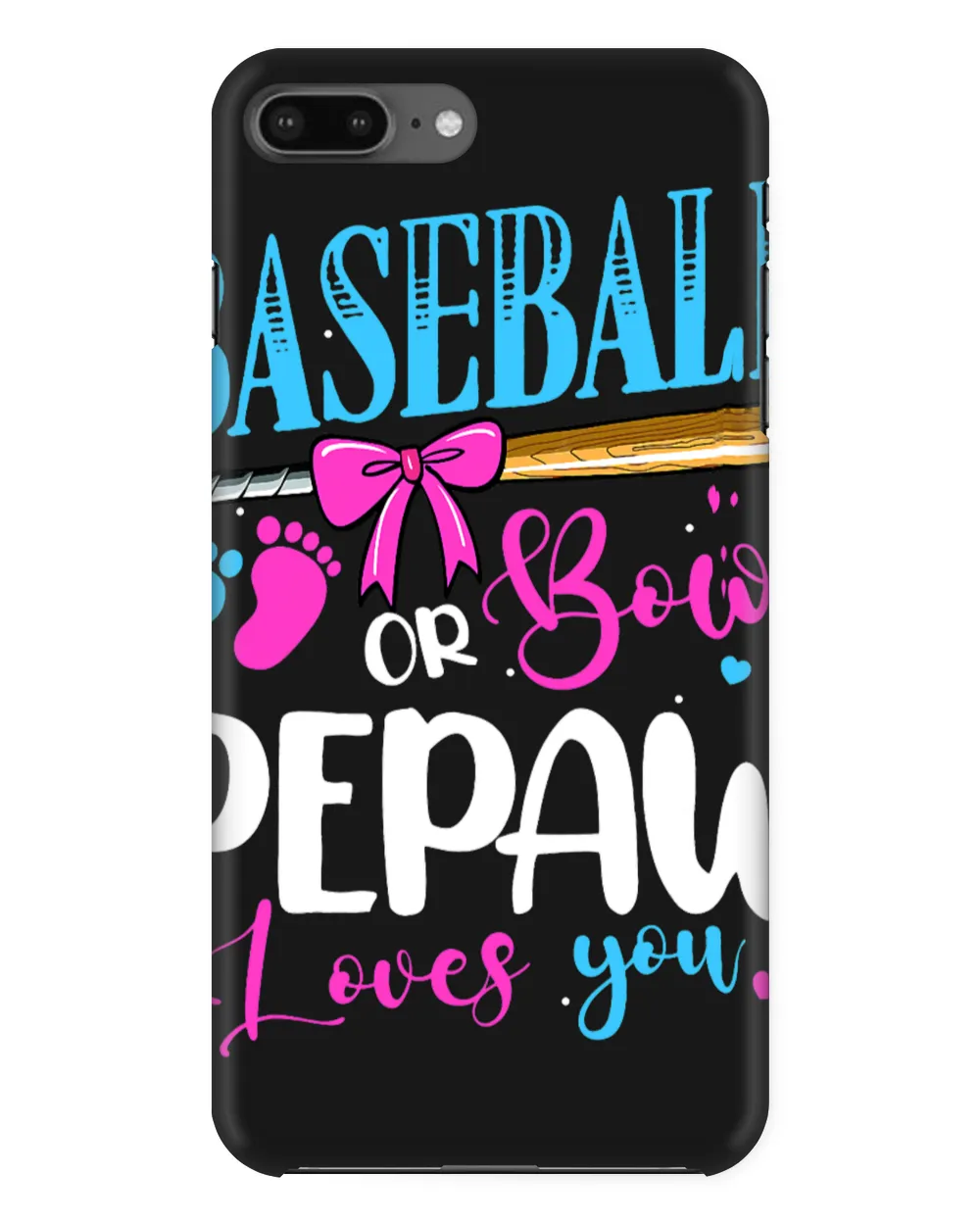 Baseball Or Bows Pepaw Loves You Pink or Blue Gender Reveal