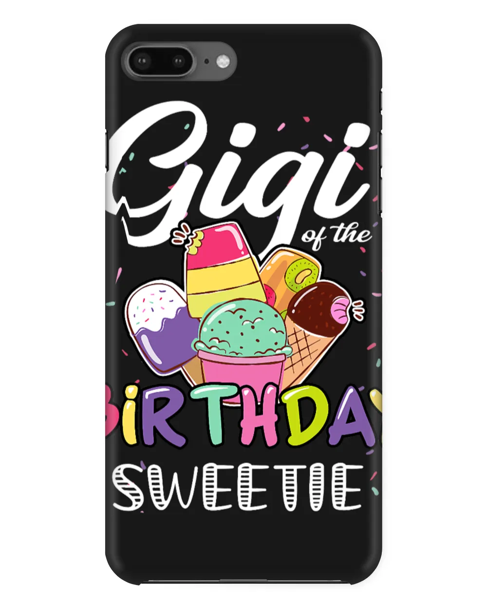 Cute Grandma Gigi Of Birthday Sweetie Boy Girl Kids Men