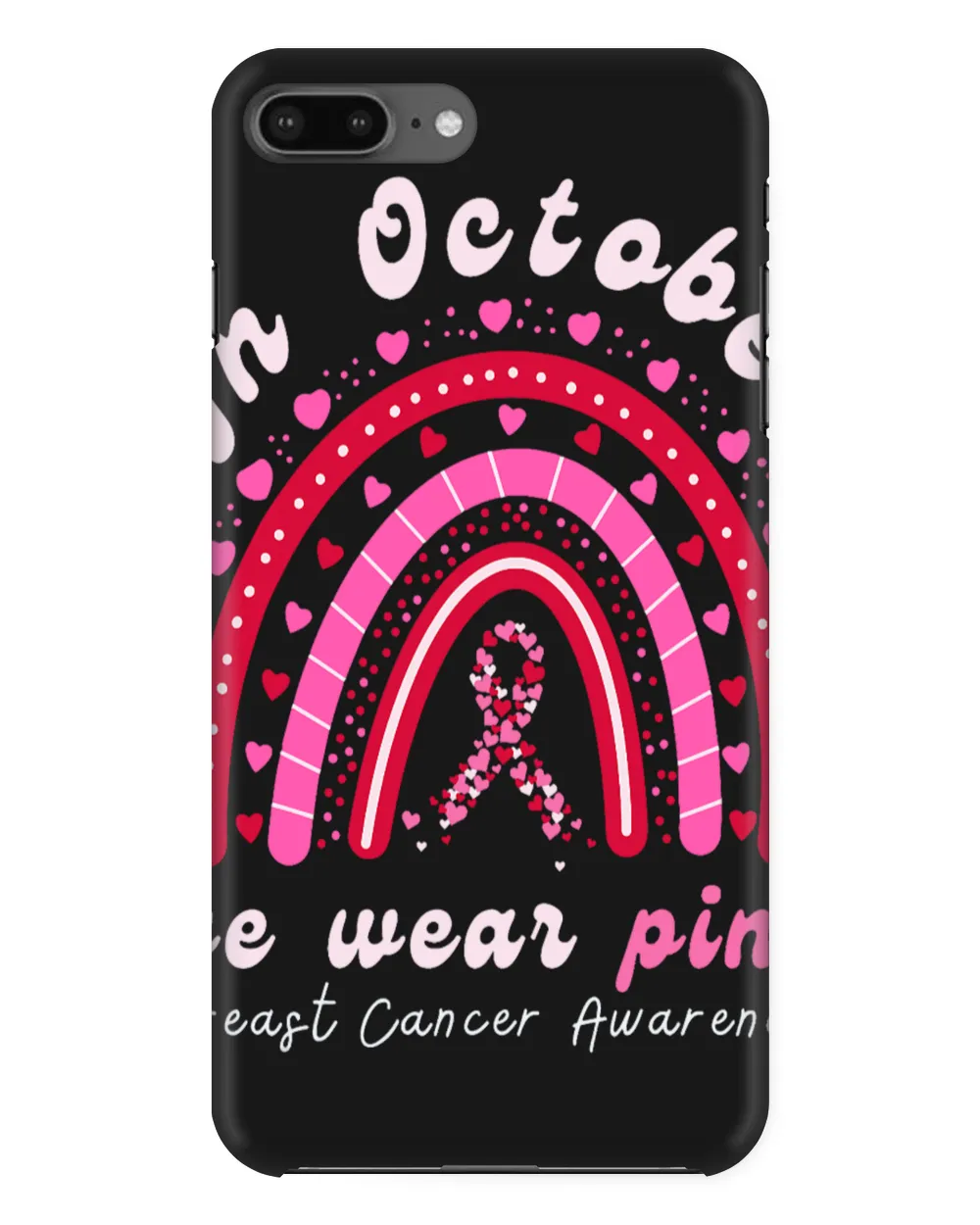 In October We Wear Pink Rainbow Breast Cancer Awareness