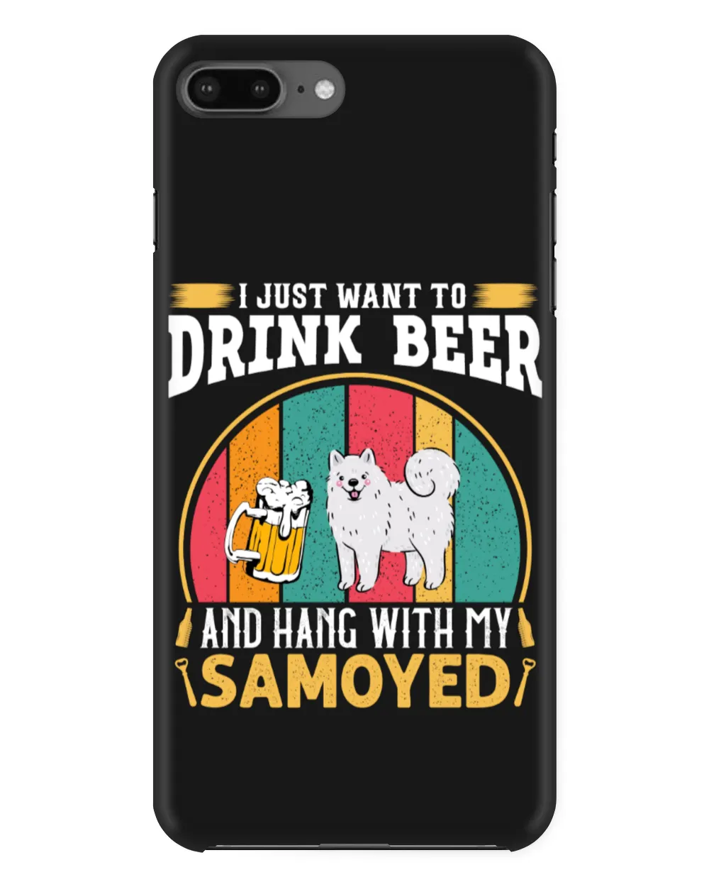 Samoyed Dog - I Just Want To Drink Beer And Hang With My Samoyed - Dogfather Mug