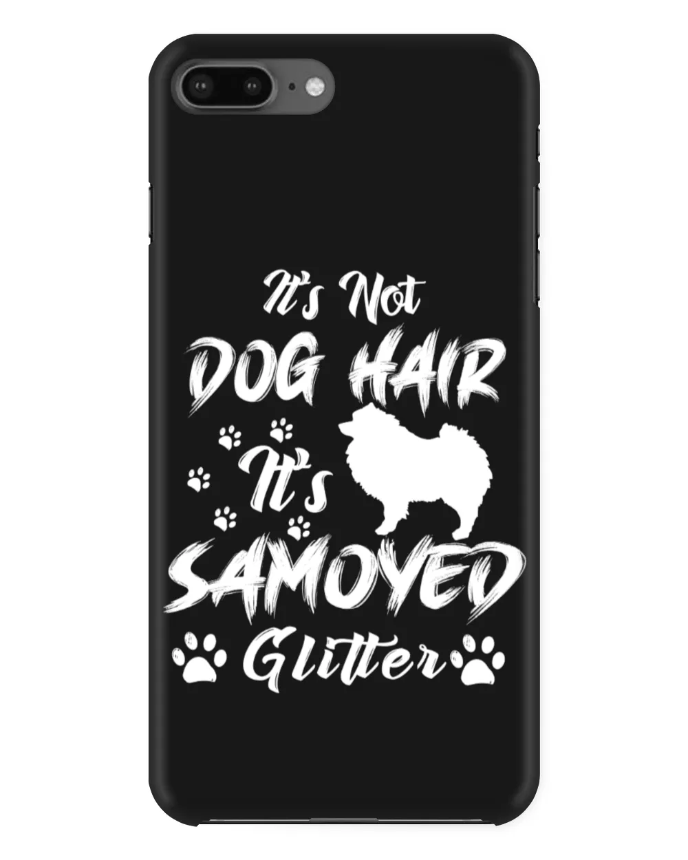 Samoyed Dog - It's Not Dog Hair It's Samoyed Dog