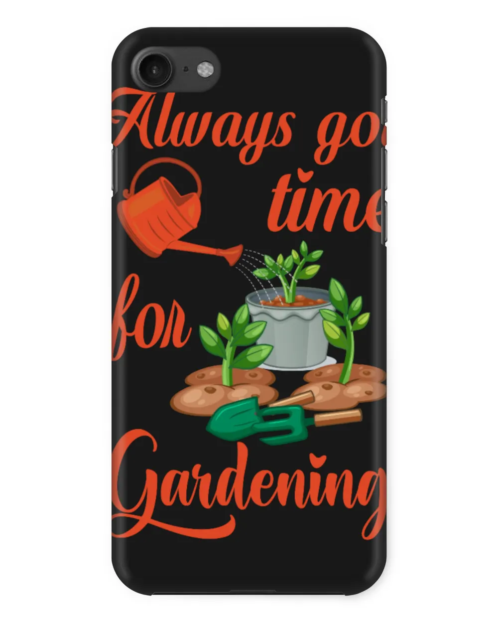 Always Got Time For Gardening & Tree Plant