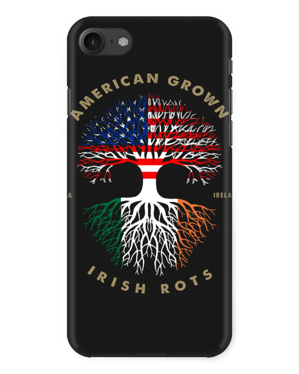 American Grown Irish Roots Ireland Flag Shirt