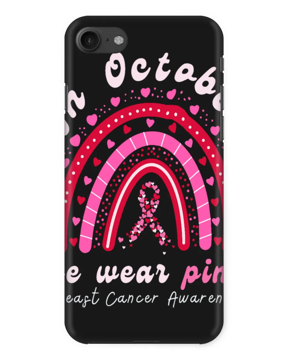 In October We Wear Pink Rainbow Breast Cancer Awareness
