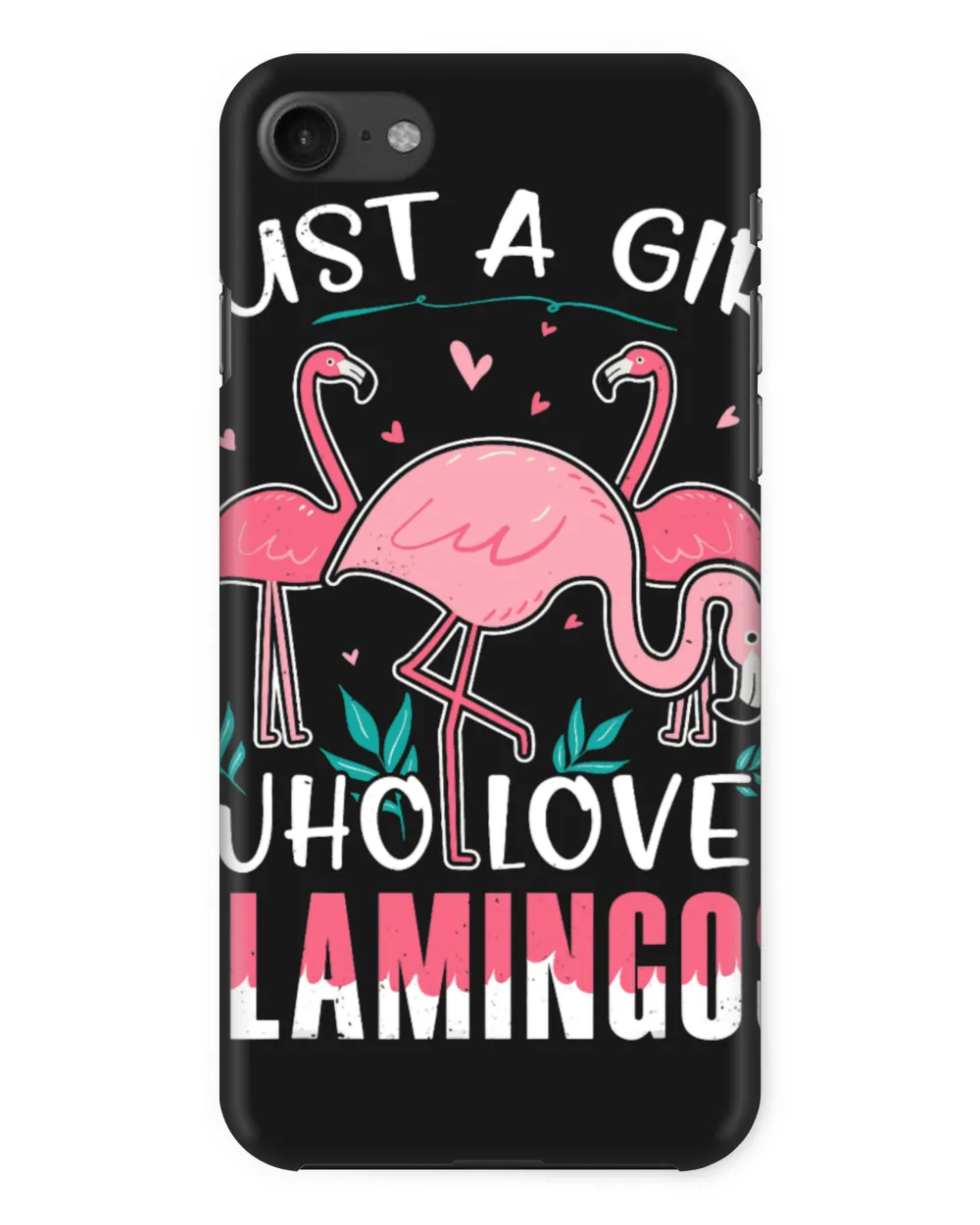 Just A Girl Who Loves Flamingos Gift 2Birds