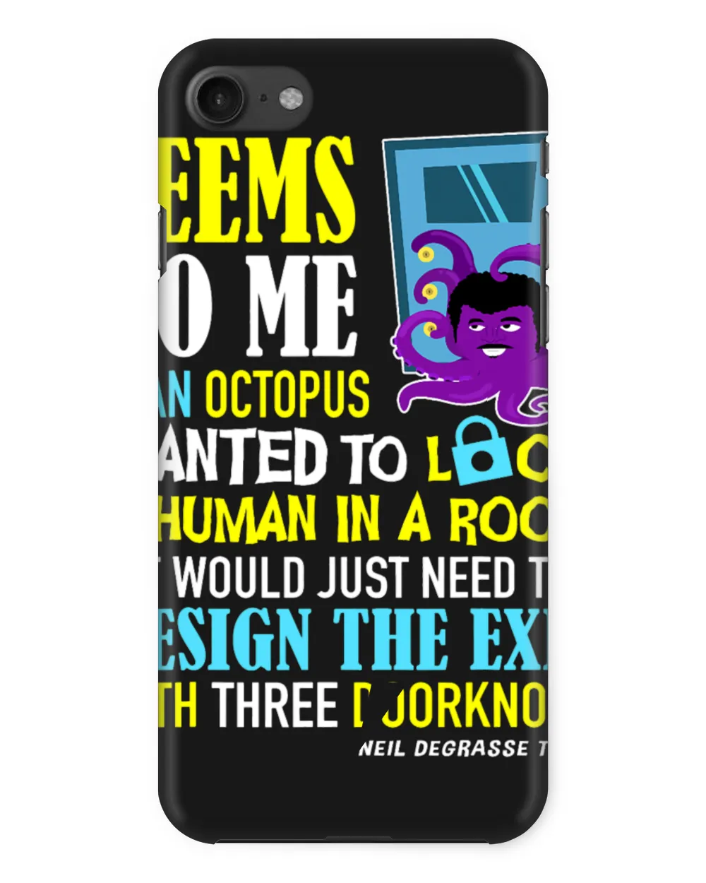 Neil deGrasse Tyson 2Octopus 2Lock a Human Science Tshirt