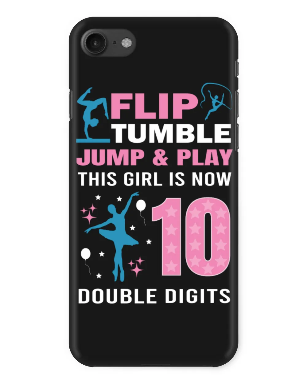 Gymnastics Flip Tumble Jump & Play This Girl is Now 10 Double Digits Birthday Gymnastics