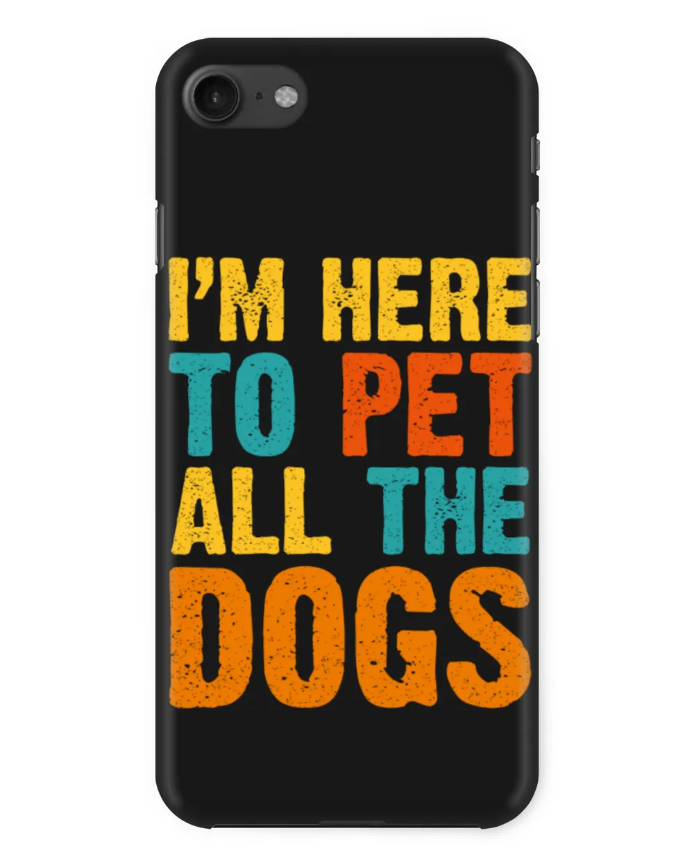 I am Here To Pet All The Dogs Personalized Grandpa Grandma Mom Sister For Dog Lovers