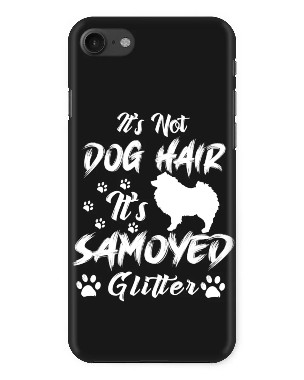 Samoyed Dog - It's Not Dog Hair It's Samoyed Dog