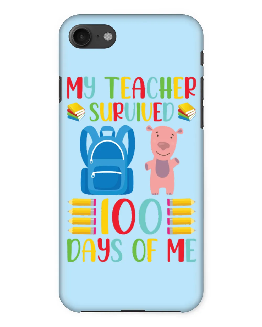 My teacher suruiued 100 days of me - "100 Days: Commemorate a Teacher's Journey with Our Exclusive Collection!"
