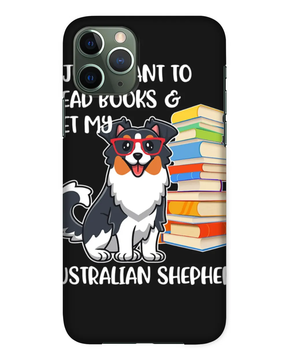Funny Dog I Just Want to Read Books and Pet My Australian Shepherd shirt