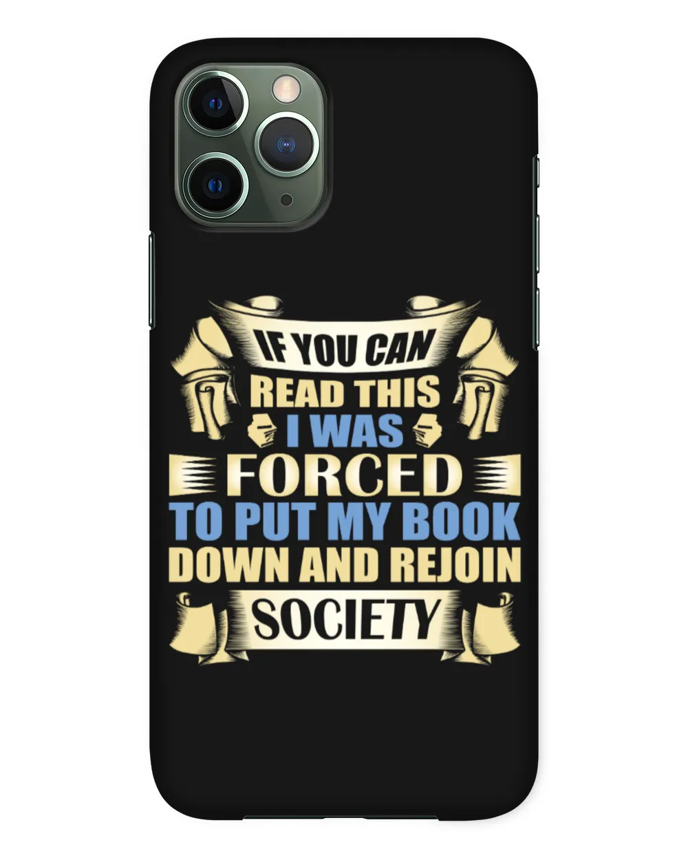 If You Can Read This I Was Forced To Put My Book Down And Rejoin Society