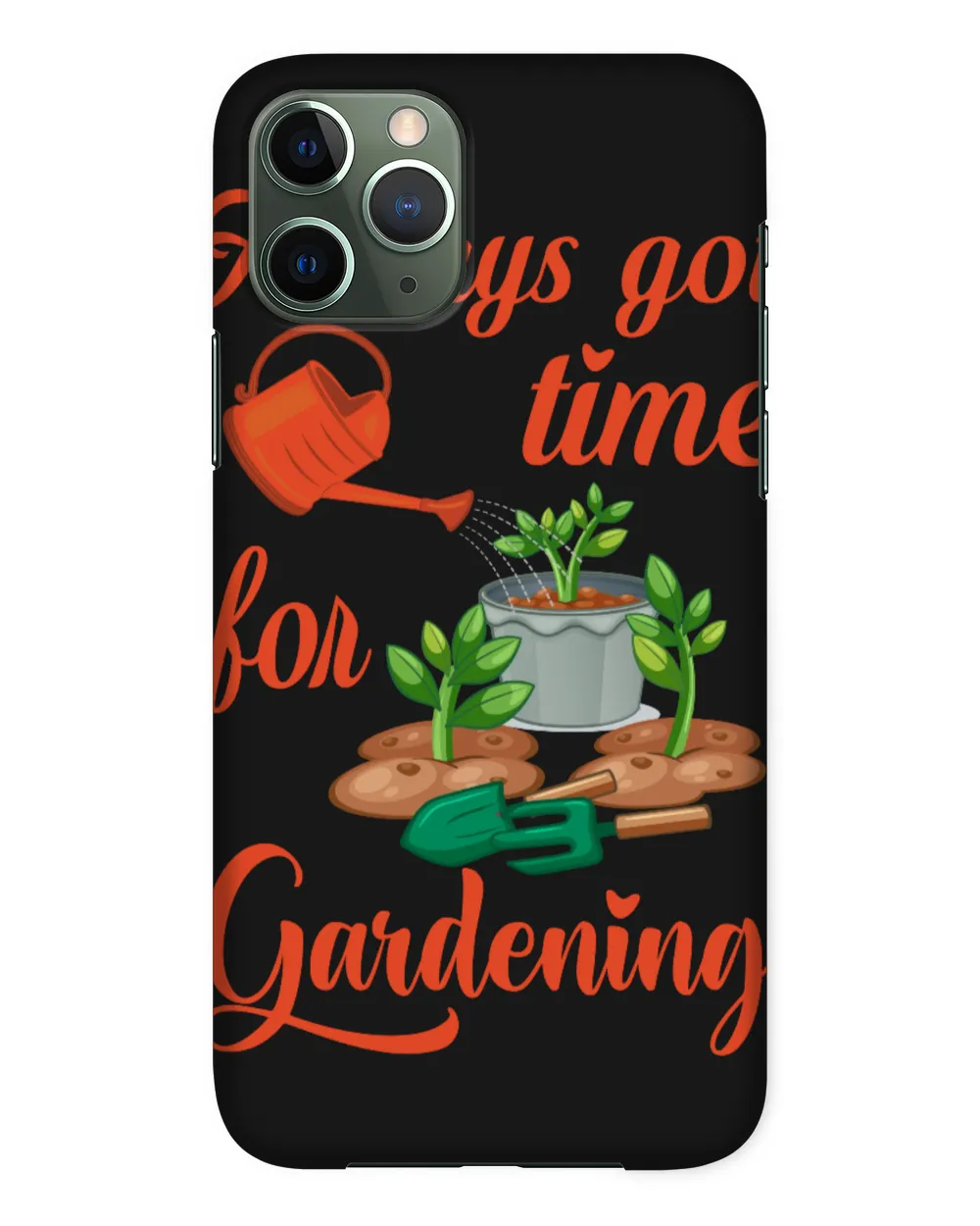 Always Got Time For Gardening & Tree Plant