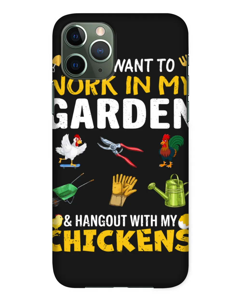 I Just Want To Work In My Garden And Hang Out With My Chickens Plant