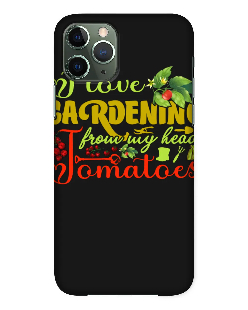 I Love Gardening From My Head Tomatoes Garden & Vegetable Plant