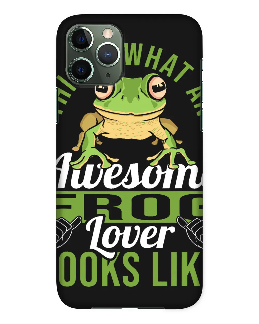 Amphibian Funny An Awesome Frog Lover Looks Like Toad Owner