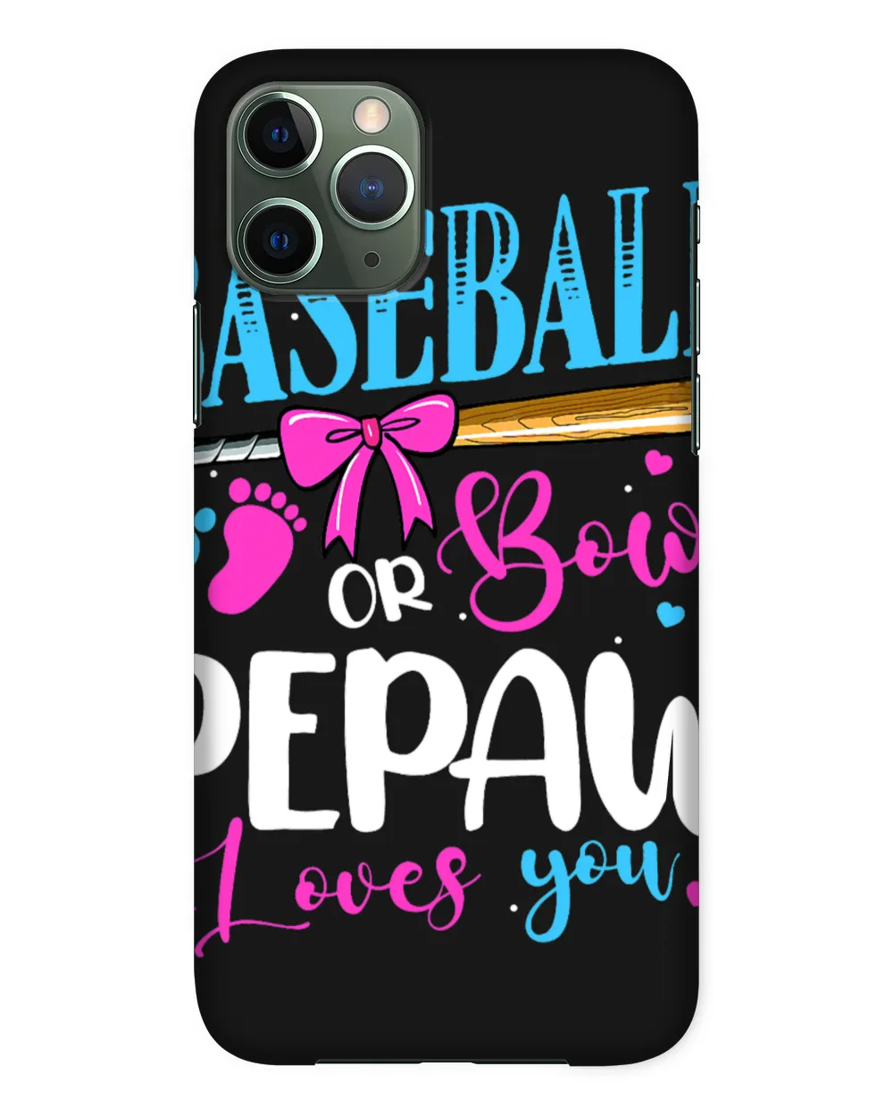 Baseball Or Bows Pepaw Loves You Pink or Blue Gender Reveal