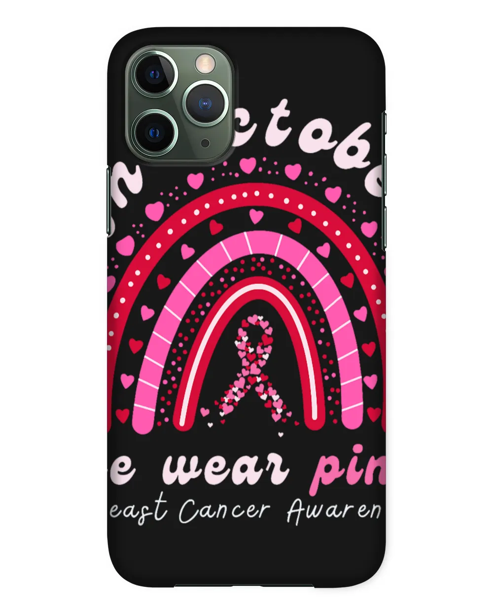 In October We Wear Pink Rainbow Breast Cancer Awareness