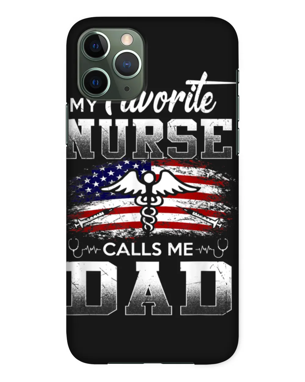 Favorite Nurse Calls Me Dad Funny Papa Fathers Day