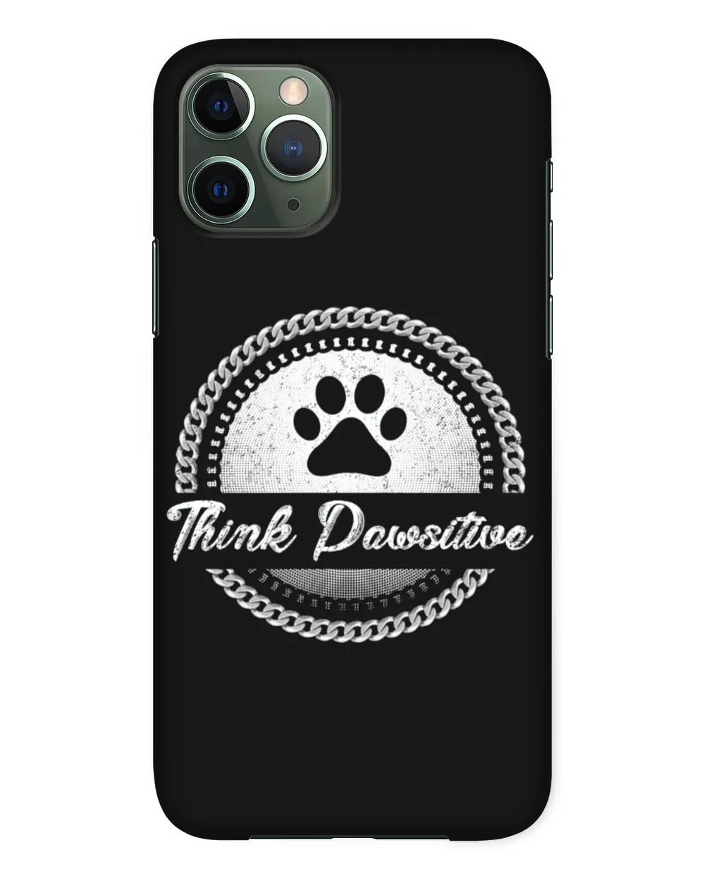 Think Pawsitive Dog Lover Grandpa Grandma Mom Sister